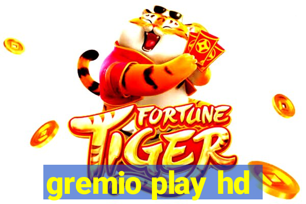 gremio play hd